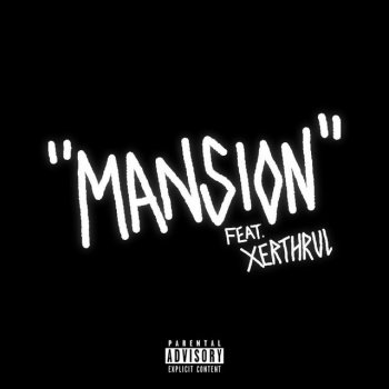 tiredbvy feat. Xerthrul MANSION
