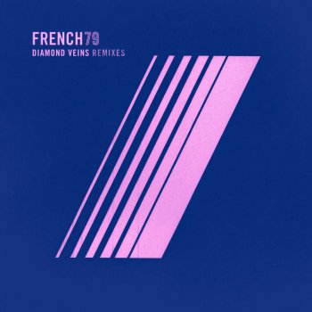 French 79 feat. Sarah Rebecca Diamond Veins