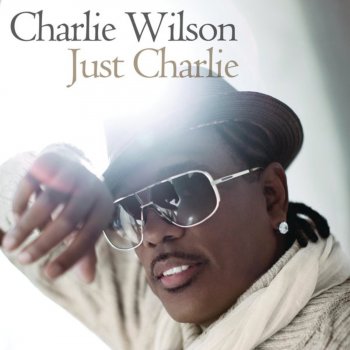 Charlie Wilson I Can't Let Go