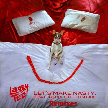 Larry Tee Let's Make Nasty (Afrojack Remix)