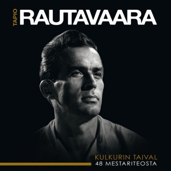 Tapio Rautavaara Laulu on iloni ja työni - 1947 versio