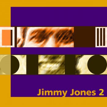 Jimmy Jones You Make Me Feel So Good