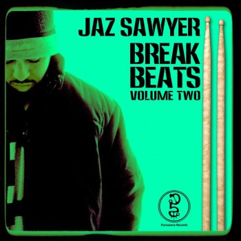 Jaz Sawyer Jaz Break Beat 62