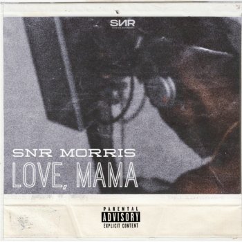 Snr Morris Love, Mama