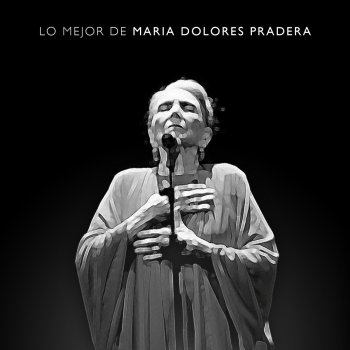 María Dolores Pradera No Me Digas Que No