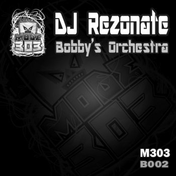DJ Rezonate Bobby's Orchestra
