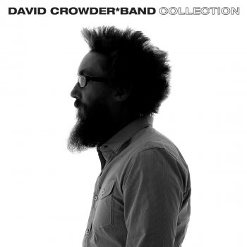David Crowder Band Wholly Yours (B Variant)