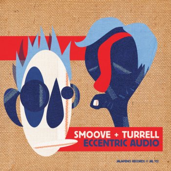 Smoove & Turrell Wasted Man
