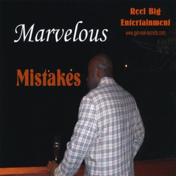 Marvelous Mistakes Sometime