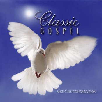 Mike Curb Congregation Whispering Hope