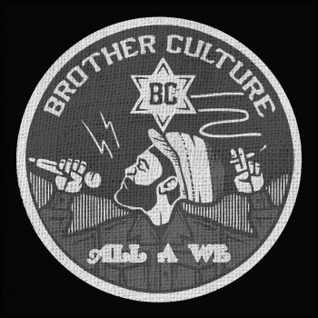 Brother Culture All a We - Dub Mix