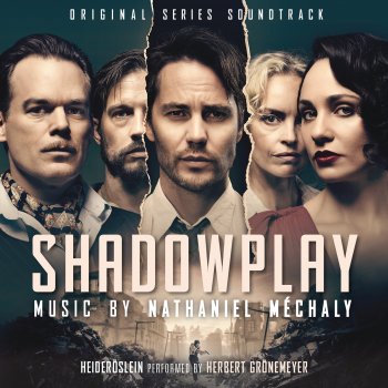 Nathaniel Mechaly Shadowplay (feat. Lily Oakes)