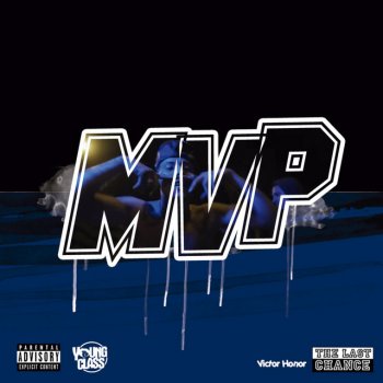 Young Class Con Los MVP (feat. The Last Chance)