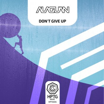 Alaguan Don't Give Up