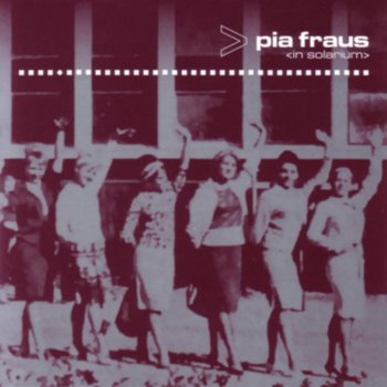 Pia Fraus No Need for Sanity