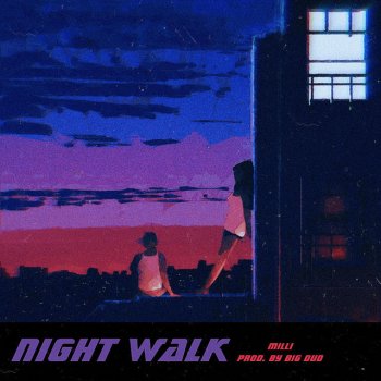 Milli Night Walk