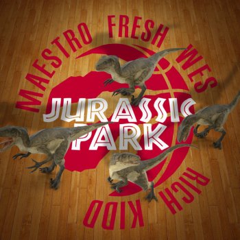 Maestro Fresh Wes Jurassic Park (Acapella)