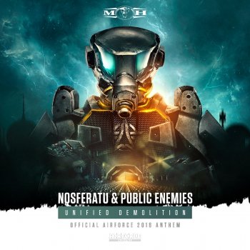 Nosferatu feat. Public Enemies Unified Demolition (Official Airforce 2018 Anthem)