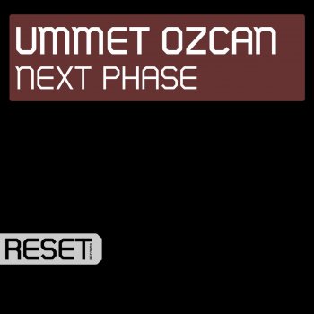 Ummet Ozcan Next Phase (Phase 1 Mix)