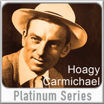 Hoagy Carmichael In the Cool, Cool, Cool of the Evening