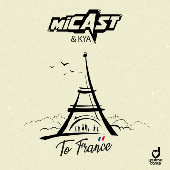 Micast feat. Kya To France