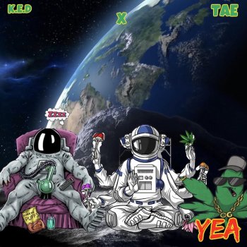 K.E.D Yea (feat. TAE)