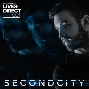 Secondcity Cr2 Live & Direct Presents: Secondcity (DJ Mix) [Mixed]