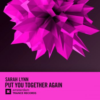 Sarah Lynn Put You Together Again