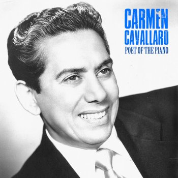 Carmen Cavallaro I Didn't Know What Time It Was - Remastered
