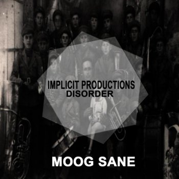 Moog Sane Disorder - Original Mix