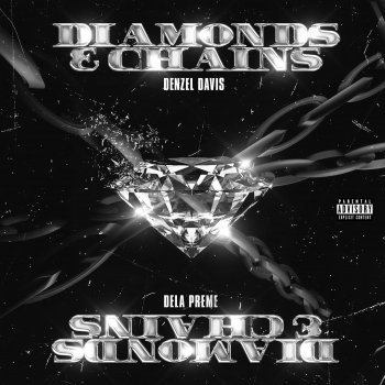 Denzel Davis Diamonds&Chains (feat. Dela Preme)