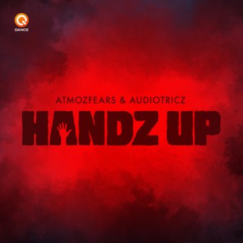 Atmozfears feat. Audiotricz Handz Up - Radio Edit