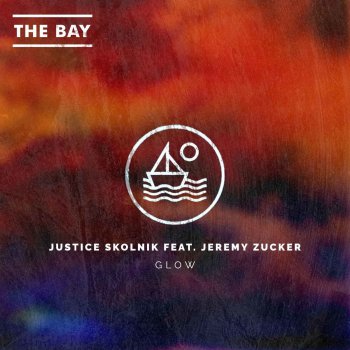Justice Skolnik feat. Jeremy Zucker Glow