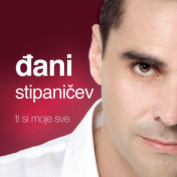 Djani Stipanicev feat. Klapa Dalmati Prave Riči