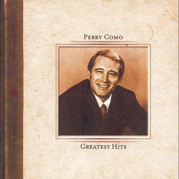 Perry Como The Things I Didn't Do