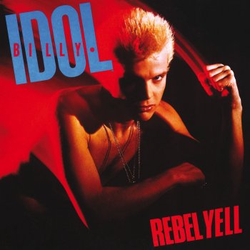 Billy Idol Rebel Yell - Edit