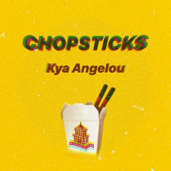 Kya Angelou Chopsticks