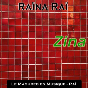 Raïna Rai Zina