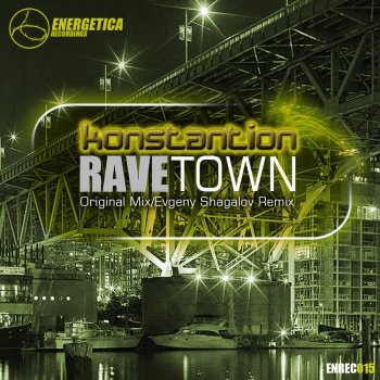 Konstantion Ravetown (Evgeny Shagalov Remix)