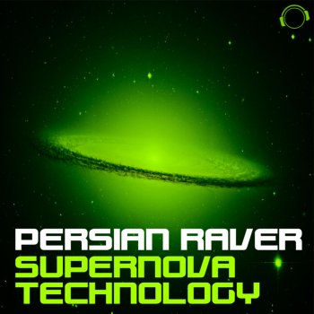 Persian Raver Supernova Technology (GDream Remix Edit)