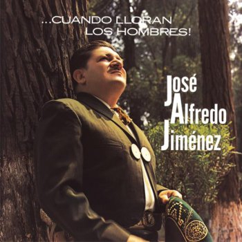 José Alfredo Jimenez feat. Mariachi Vargas De Tecalitlan El Desesperado
