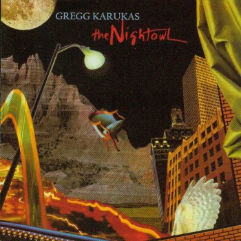 Gregg Karukas The Nightowl (For Nancye)