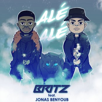 Britz feat. Jonas Benyoub Alé Alé