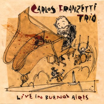 Carlos Franzetti Trio Time Remembered