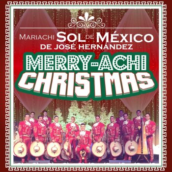 Mariachi Sol de Mexico de Jose Hernandez Santa Claus Llego a La Ciudad