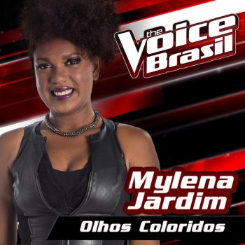 Mylena Jardim Olhos Coloridos - The Voice Brasil 2016