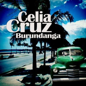 Celia Cruz Rico Changui