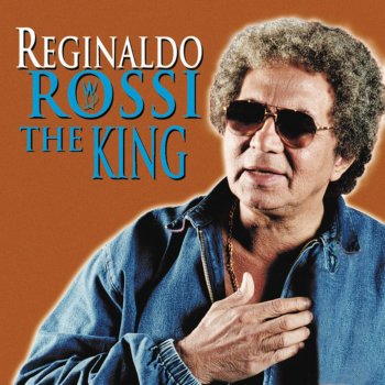 Reginaldo Rossi Foi duro meu amigo