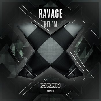 Ravage Hit 'M - Radio Edit