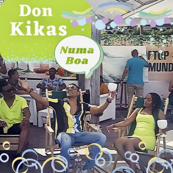 Don Kikas Numa Boa